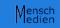 Link zu Mensch und Medien