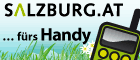 Bild: SALZBURG.MOBI - SALZBURG.AT f�r\'s Handy